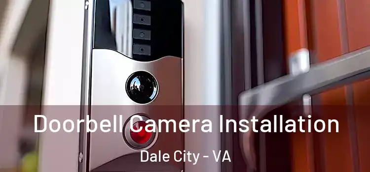  Doorbell Camera Installation Dale City - VA
