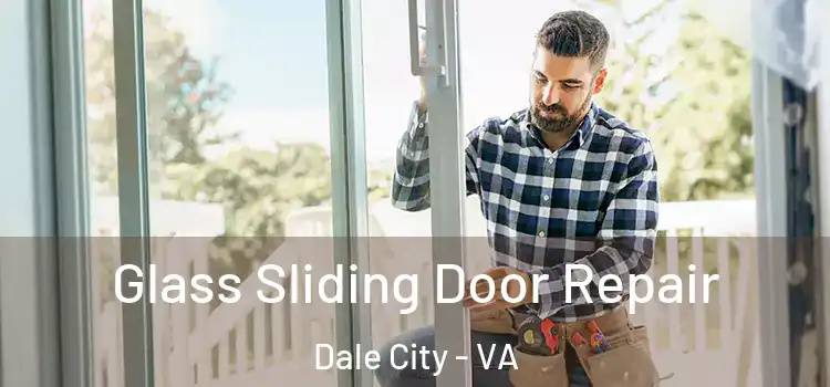  Glass Sliding Door Repair Dale City - VA