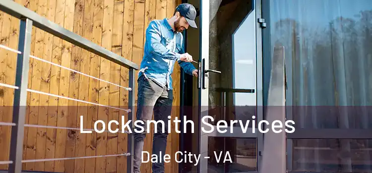 Locksmith Services Dale City - VA
