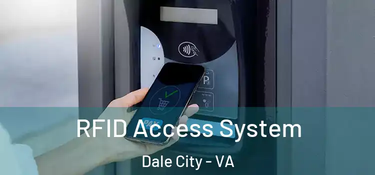  RFID Access System Dale City - VA