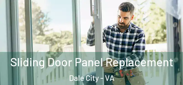  Sliding Door Panel Replacement Dale City - VA